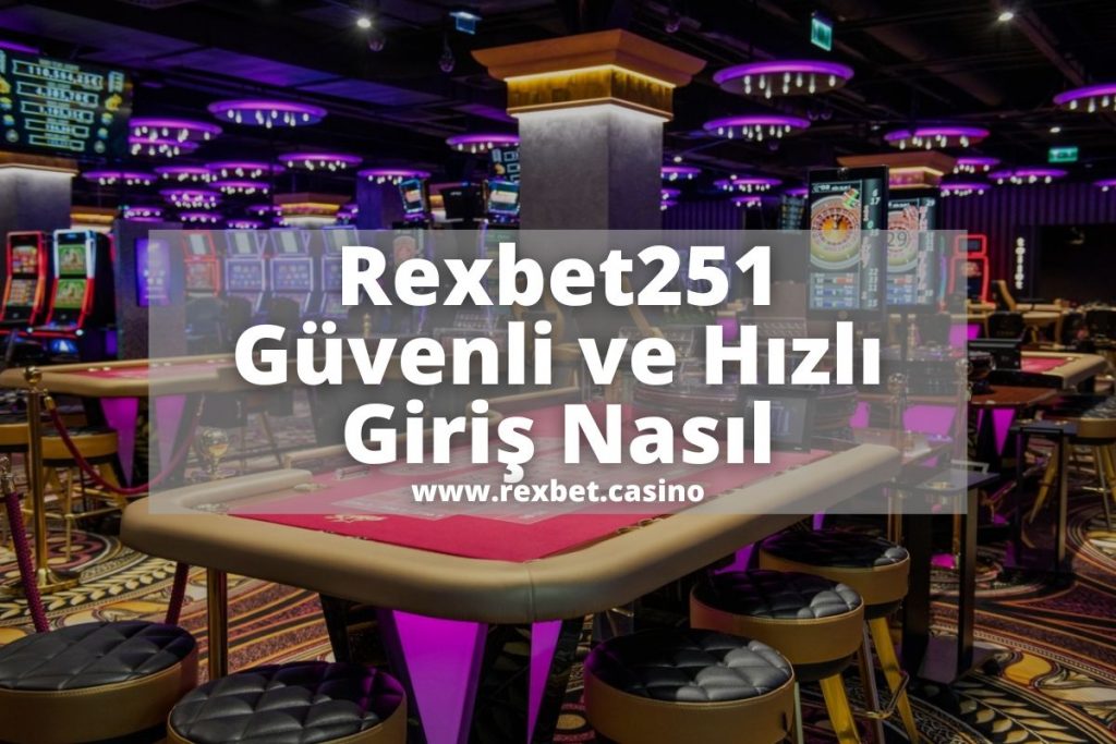 Rexbet251-rexbetgiris-rexbetcasino-rexbet